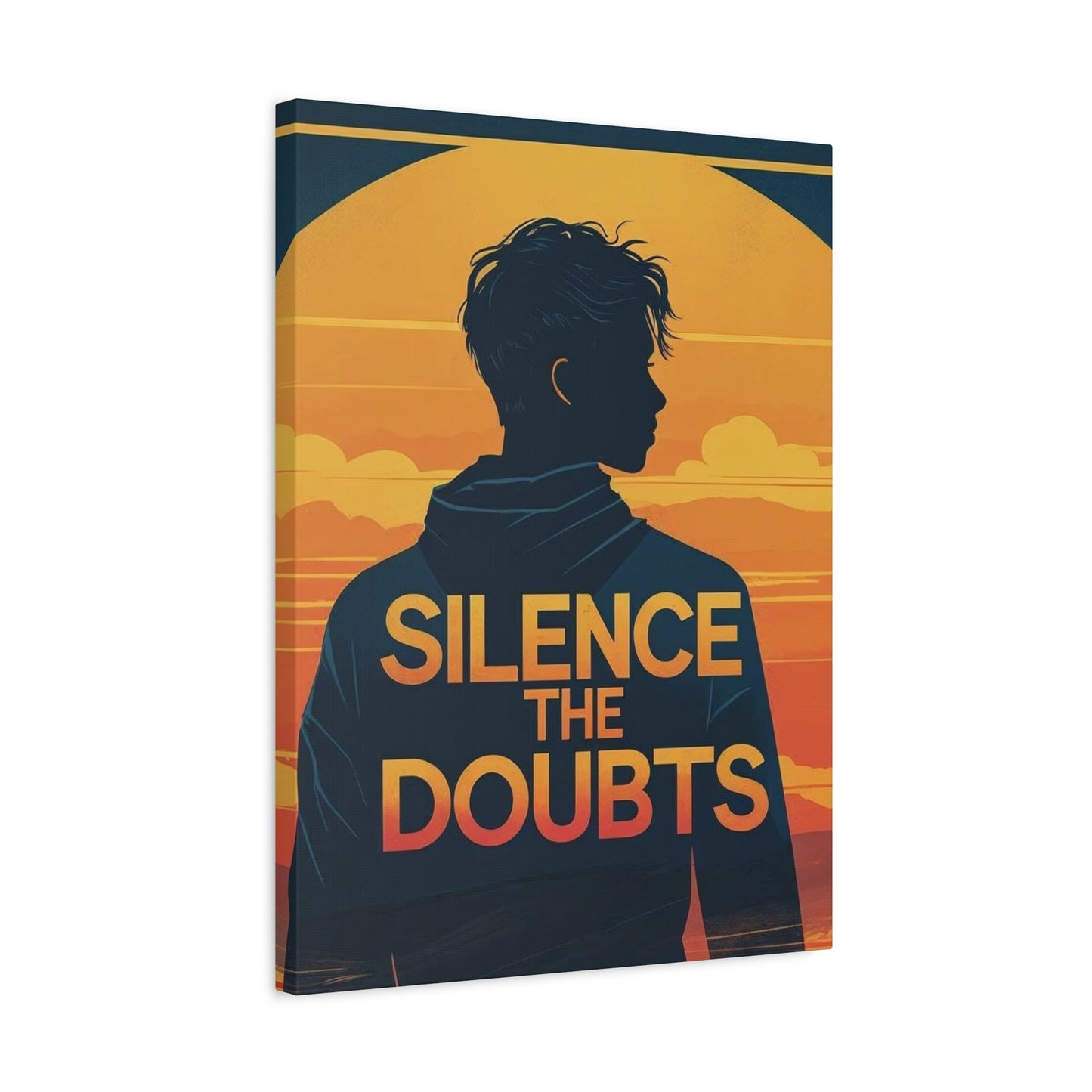 "Silence The Doubts" - Inspirational Canvas Wall Art | Motivational Quote Print