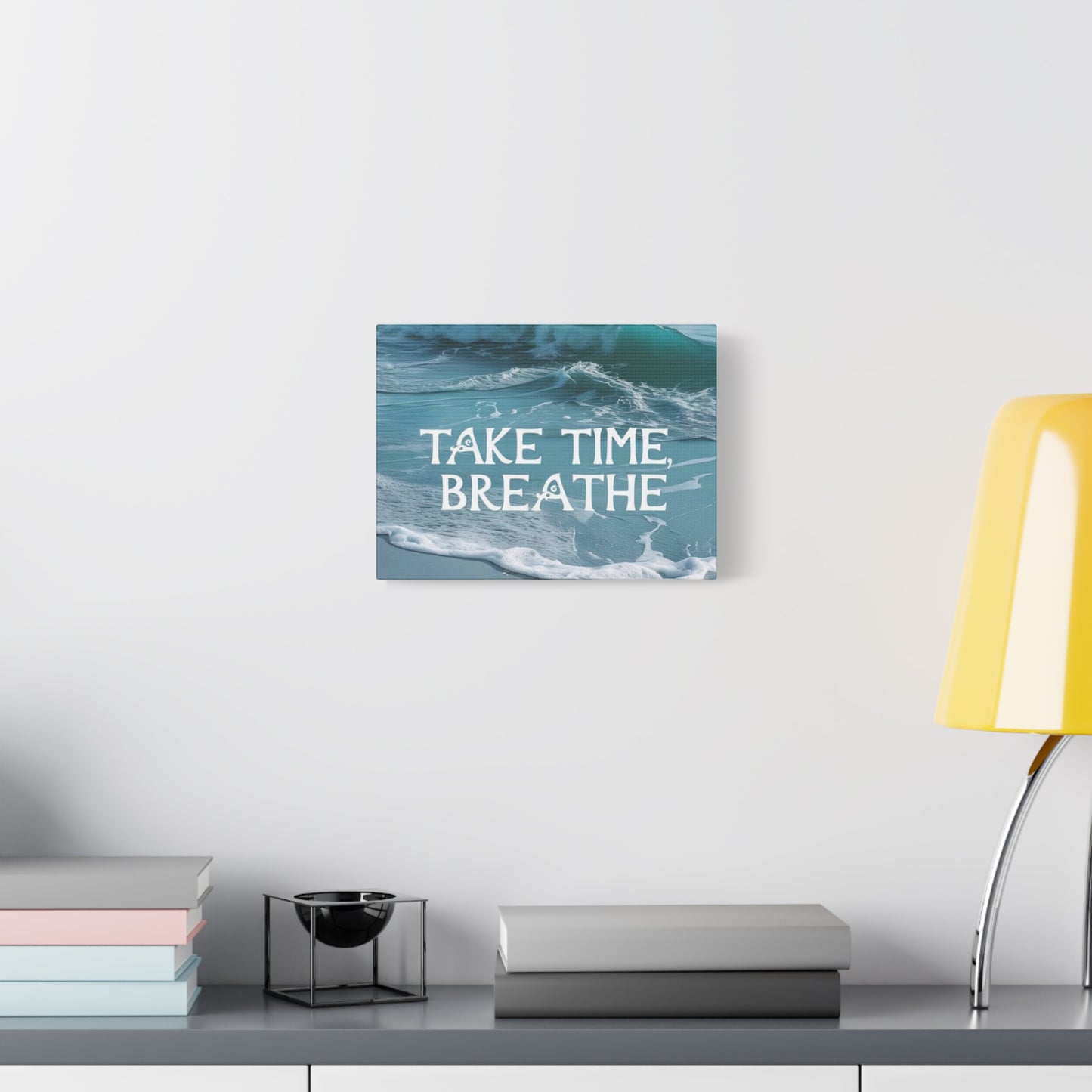 "Take Time Breathe" - Ocean Waves Canvas Wall Art | Calming Motivational Print