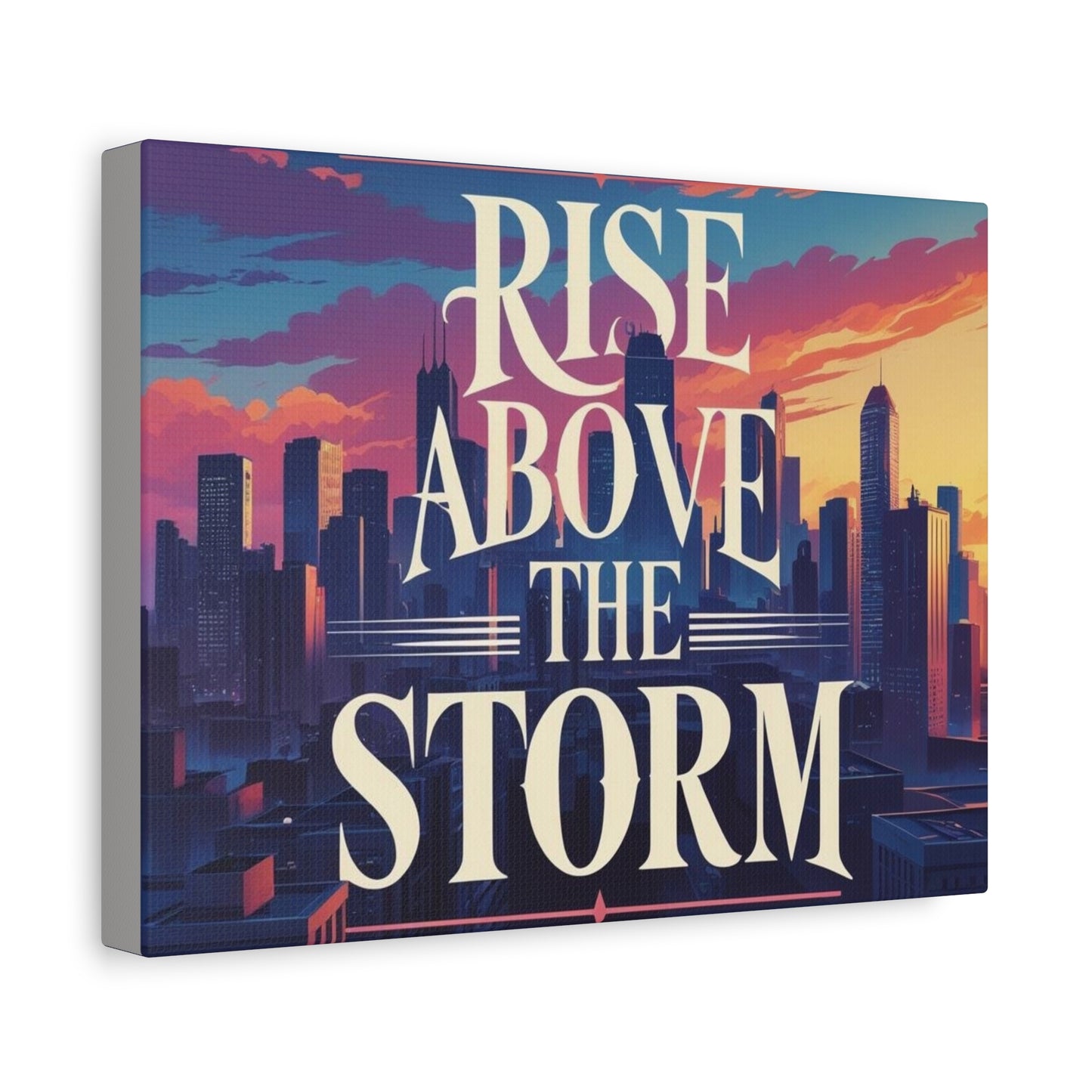"Rise Above the Storm" - Urban Skyline Motivational Canvas Print
