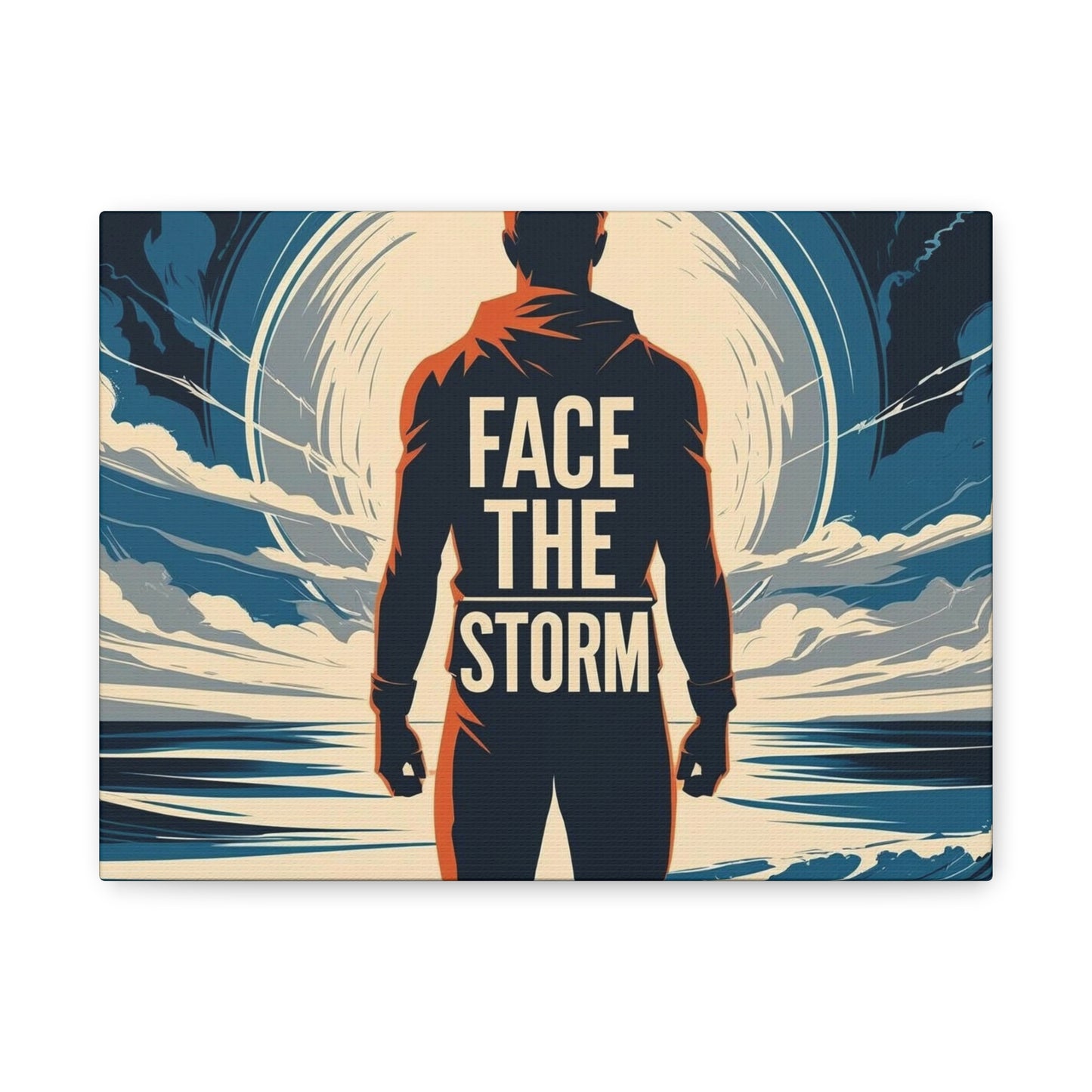 "Face The Storm" - Motivational Canvas Wall Art | Inspirational Quote Print