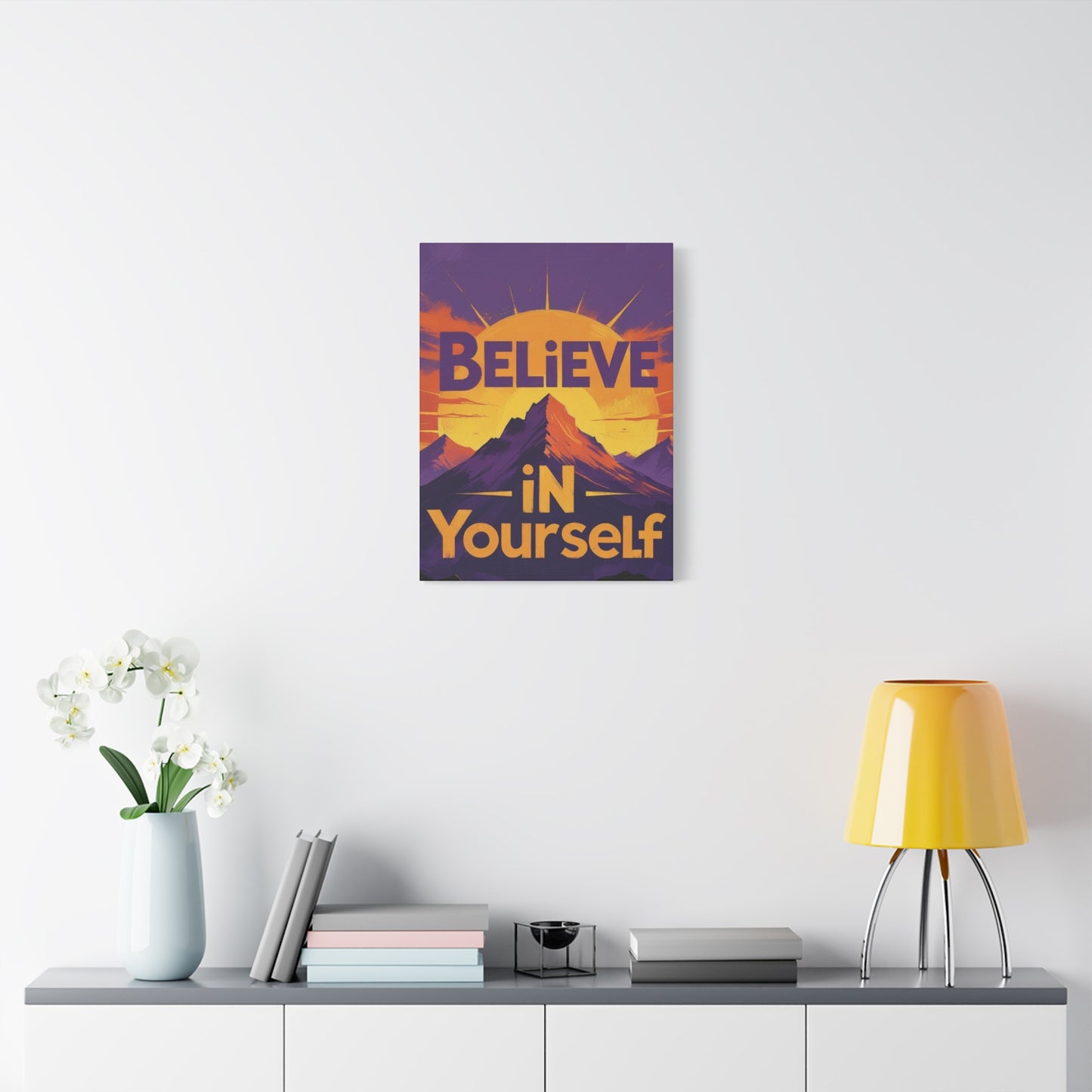 "Believe in Yourself" - Inspirational Mountain Sunrise Canvas Print