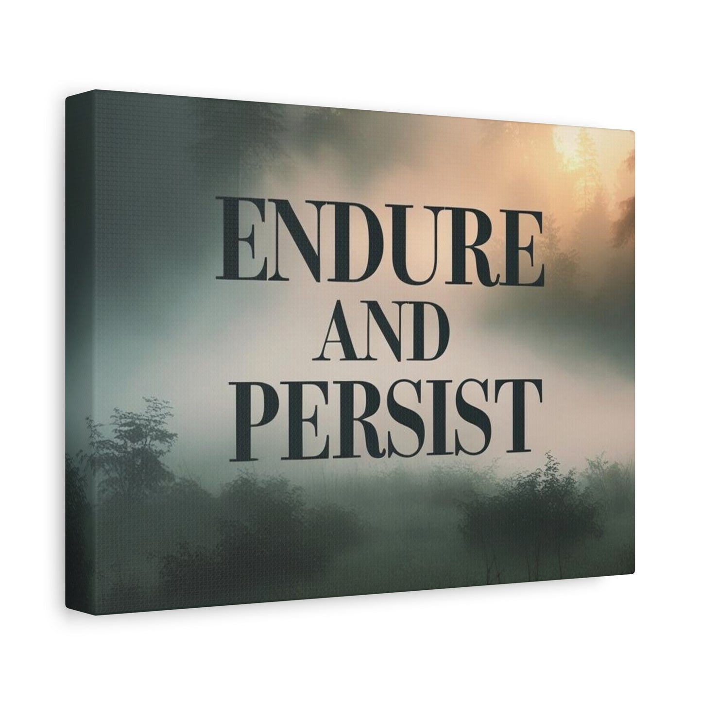 "Endure and Persist" - Motivational Forest Canvas Print