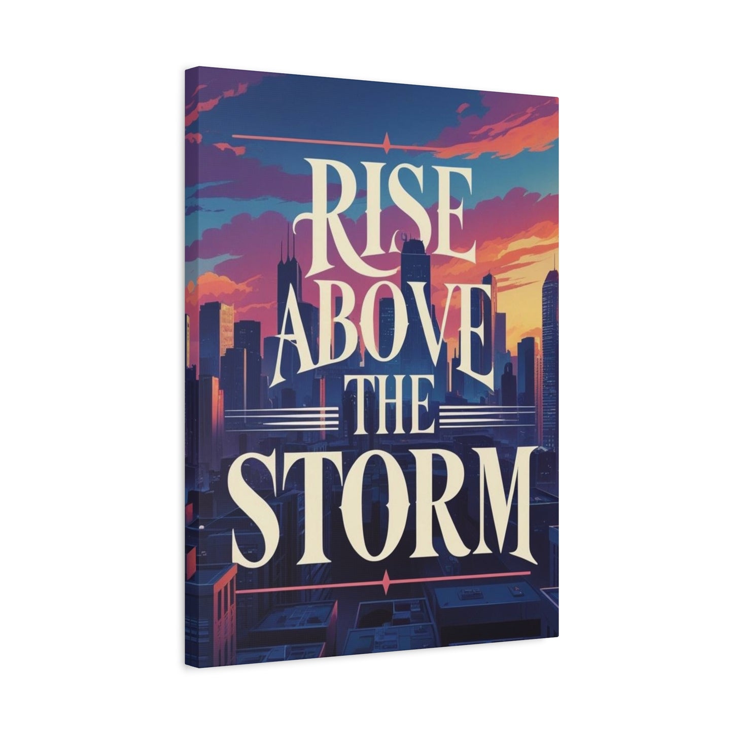 "Rise Above the Storm" - Urban Skyline Motivational Canvas Print