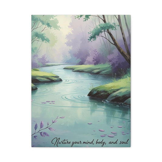 "Nurture Your Mind, Body, and Soul" - Peaceful Stream Canvas Print